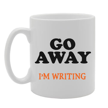 Go Away I'M Writing   Printed Tea Coffee Ceramic  Mg2372 - Funny Printed Coffee Mug - Great Gift Idea