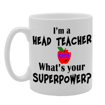 I'M A Head Teacher, What'S Your   Printed Tea Coffee Ceramic  Mg1160 - Funny Printed Coffee Mug - Great Gift Idea