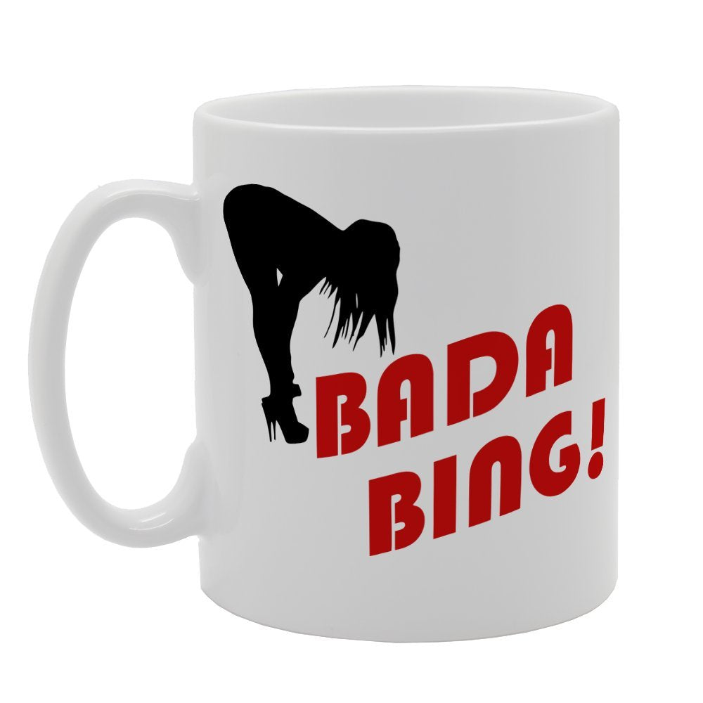 Bada Bing!   Printed Tea Coffee Ceramic  Mg1248 - Funny Printed Coffee Mug - Great Gift Idea