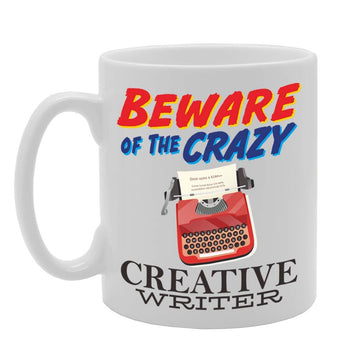 Beware Of The Crazy Creative Writer   Printed Tea Coffee Ceramic  Mg5015 - Funny Printed Coffee Mug - Great Gift Idea