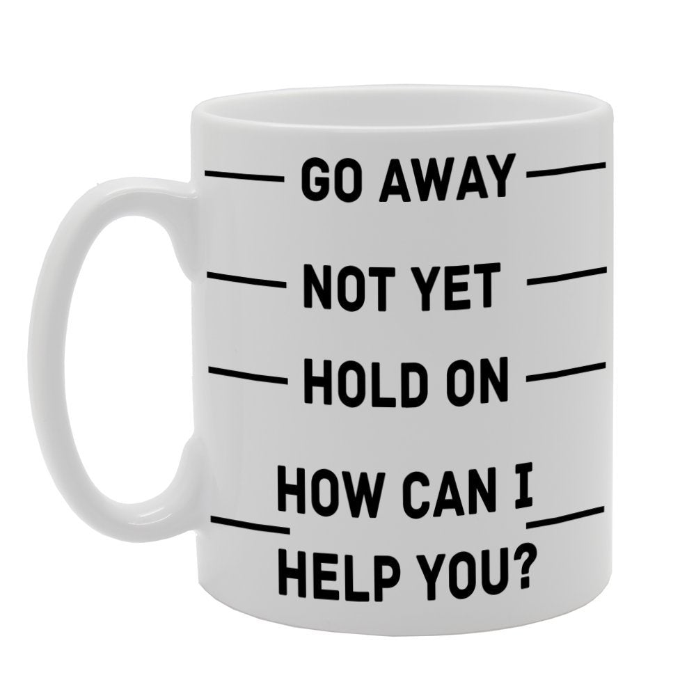 Go Away Funny    Printed Tea Coffee Ceramic  Mg1007 - Funny Printed Coffee Mug - Great Gift Idea
