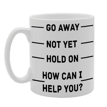 Go Away Funny    Printed Tea Coffee Ceramic  Mg1007 - Funny Printed Coffee Mug - Great Gift Idea
