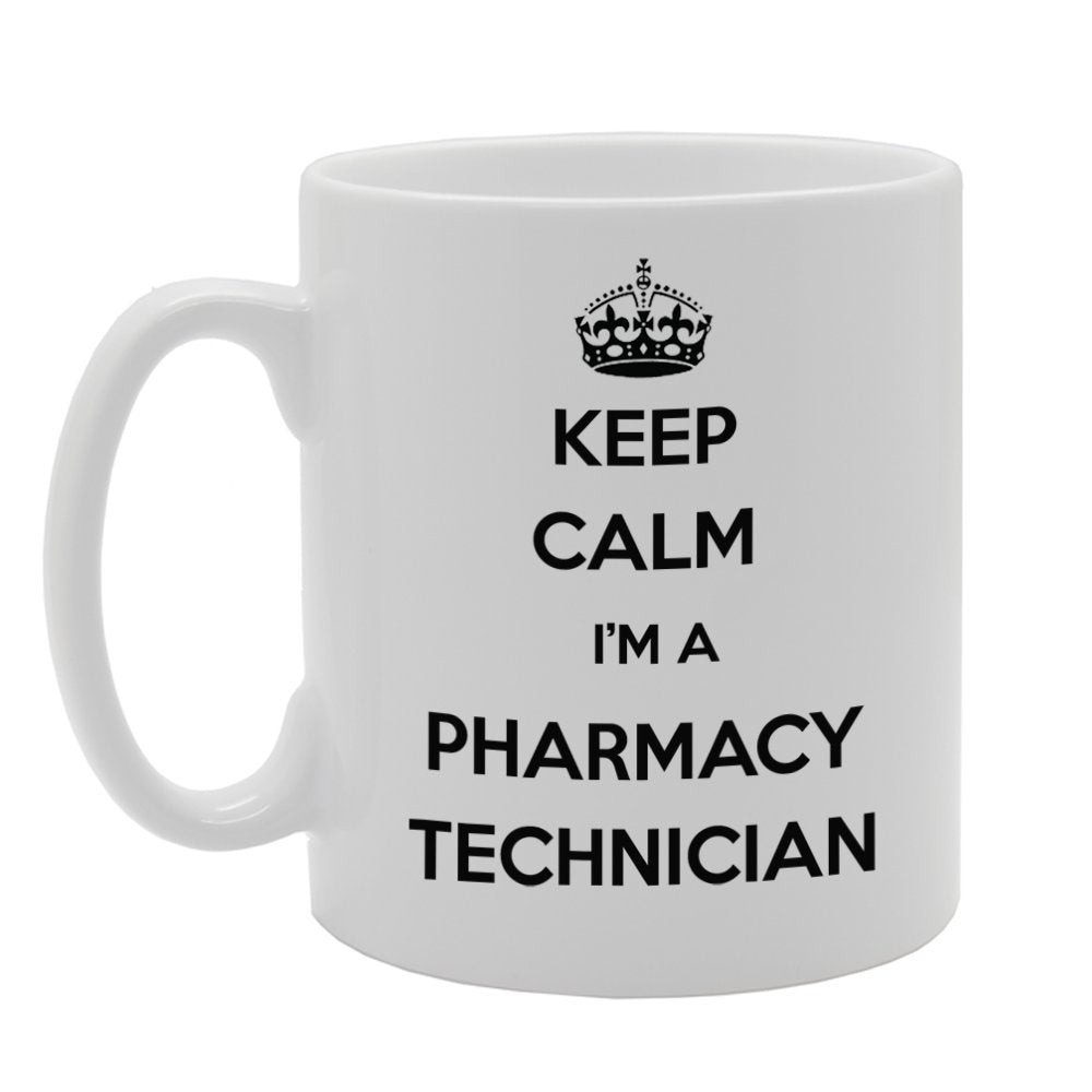 Keep Calm I'M A Pharmacy Technician   Printed Tea Coffee Ceramic  Mg956 - Funny Printed Coffee Mug - Great Gift Idea