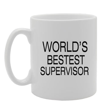 World'S Bestest Supervisor   Printed Tea Coffee Ceramic  Mg1395 - Funny Printed Coffee Mug - Great Gift Idea