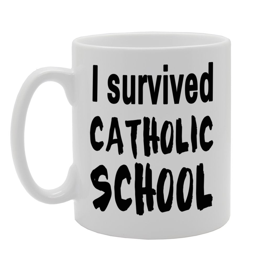 I Survived Catholic School   Printed Tea Coffee Ceramic  Mg247 - Funny Printed Coffee Mug - Great Gift Idea