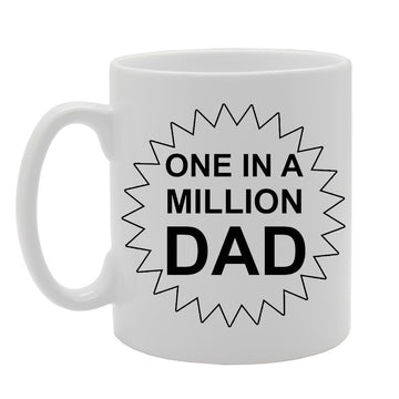 One In A Million Dad   Printed Ceramic Tea Coffee  Mg073 - Funny Printed Coffee Mug - Great Gift Idea