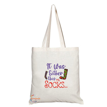 TB1462 It was either this or Socks Novelty Present Gift Printed Eco-Friendly Stylish Long Handled Tote Shoulder Bag