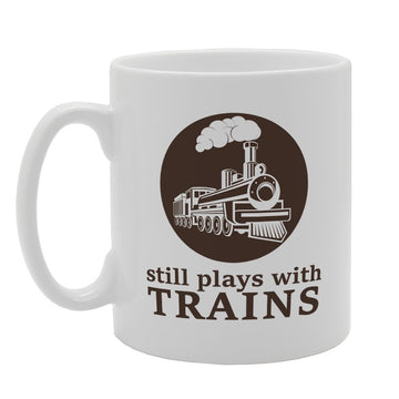 Still Plays Swith Trains   Printed Tea Coffee Ceramic  Mg2058 - Funny Printed Coffee Mug - Great Gift Idea