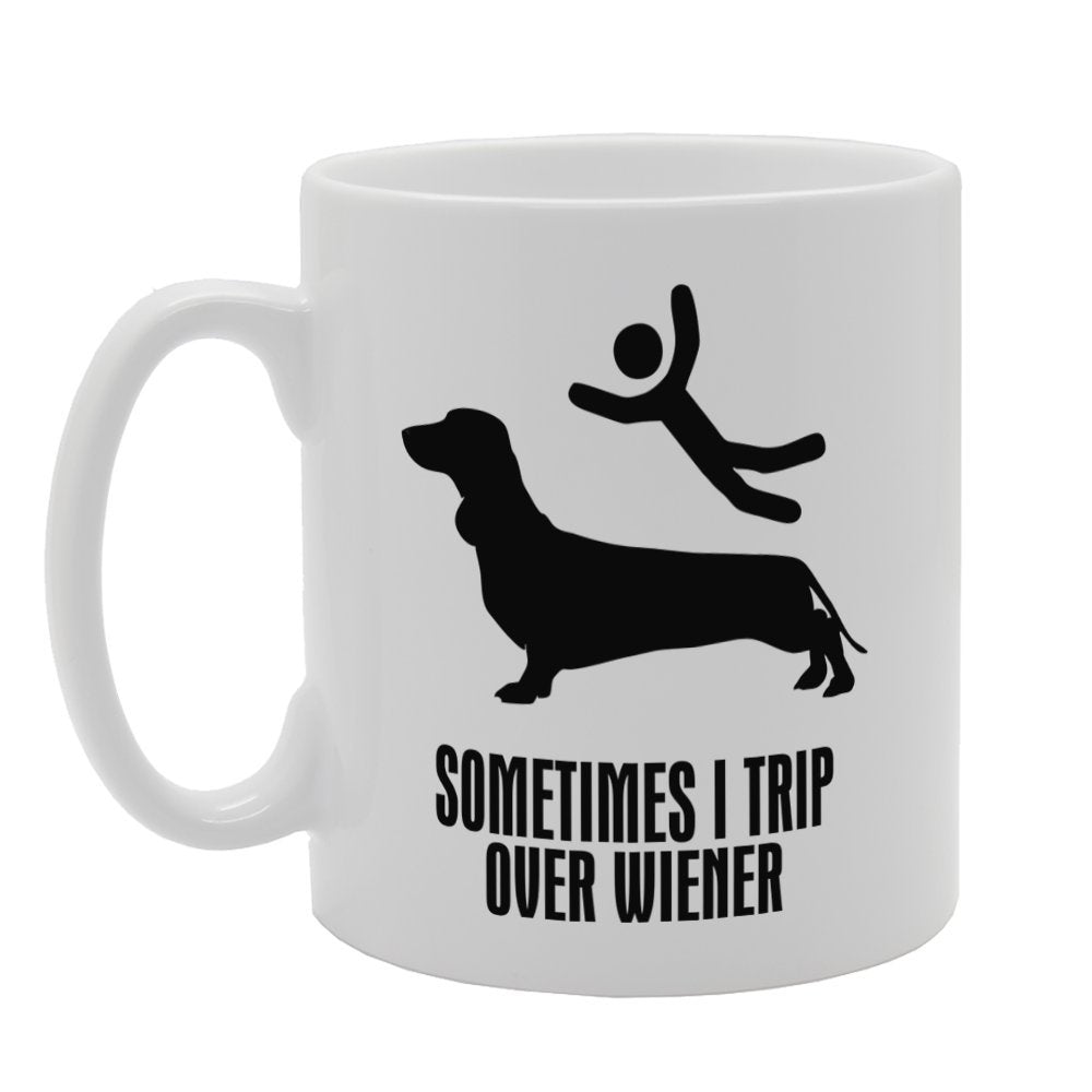Sometimes I Trip Over Wiener   Printed Tea Coffee Ceramic  Mg3324 - Funny Printed Coffee Mug - Great Gift Idea