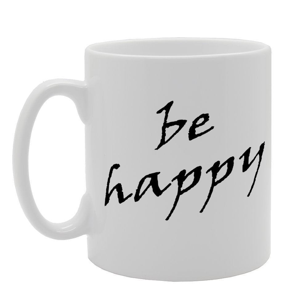 Be Happy   Printed Tea Coffee Ceramic  Mg1259 - Funny Printed Coffee Mug - Great Gift Idea