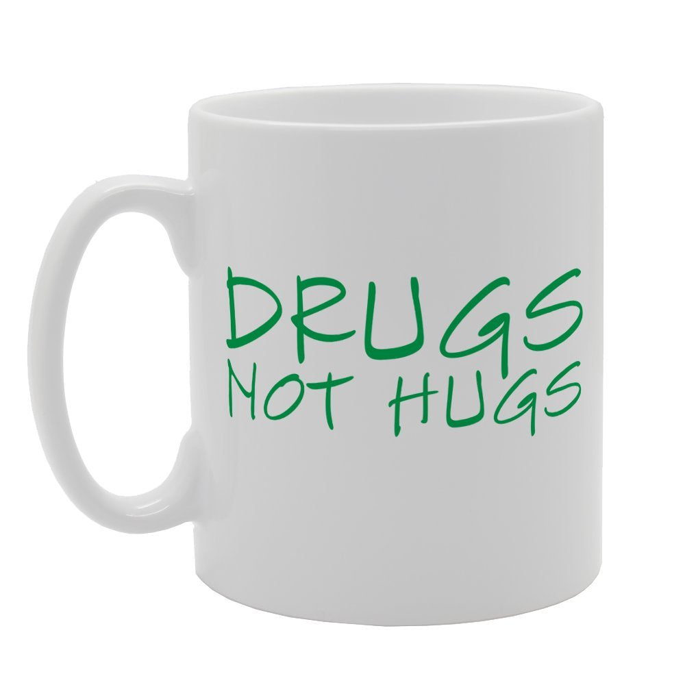 Drugs Not Hugs Joke Funny   Printed Tea Coffee Ceramic  Mg1475 - Funny Printed Coffee Mug - Great Gift Idea
