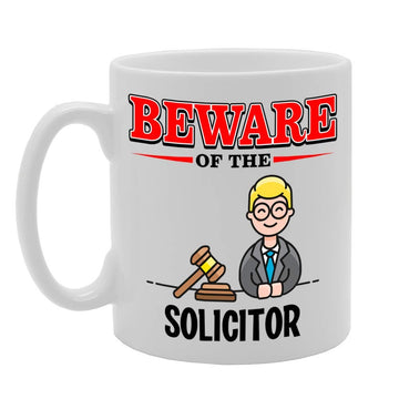 Beware Of The Solicitor   Printed Tea Coffee Ceramic  Mg4901 - Funny Printed Coffee Mug - Great Gift Idea