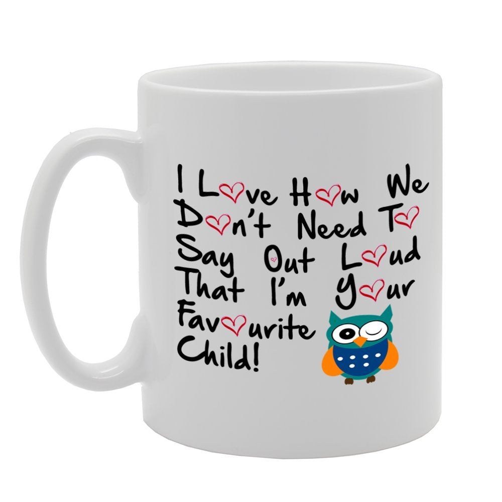 Favourite Child   Printed Tea Coffee Ceramic  Mg723 - Funny Printed Coffee Mug - Great Gift Idea