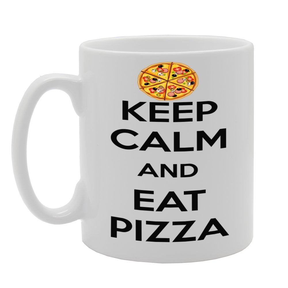 Keep Calm And Eat Pizza   Printed Tea Coffee Ceramic  Mg543 - Funny Printed Coffee Mug - Great Gift Idea