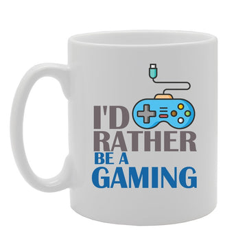 I'D Rather Be A Gaming   Printed Tea Coffee Ceramic  Mg4174 - Funny Printed Coffee Mug - Great Gift Idea