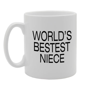 World'S Bestest Niece   Printed Tea Coffee Ceramic  Mg1389 - Funny Printed Coffee Mug - Great Gift Idea