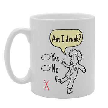 Am I Drunk Yes Or No   Printed Tea Coffee Ceramic  Mg2900 - Funny Printed Coffee Mug - Great Gift Idea