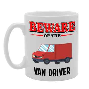 Beware Of The Van Driver   Printed Tea Coffee Ceramic  Mg4820 - Funny Printed Coffee Mug - Great Gift Idea
