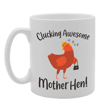 Clucking Awesome Mother Hen   Printed Tea Coffee Ceramic  Mg5114 - Funny Printed Coffee Mug - Great Gift Idea