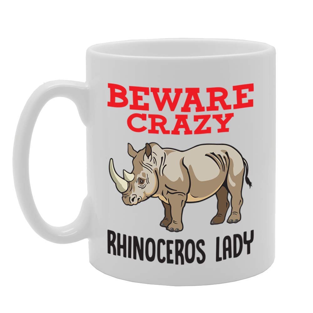 Beware Crazy Rhinoceros Lady   Printed Tea Coffee Ceramic  Mg4363 - Funny Printed Coffee Mug - Great Gift Idea