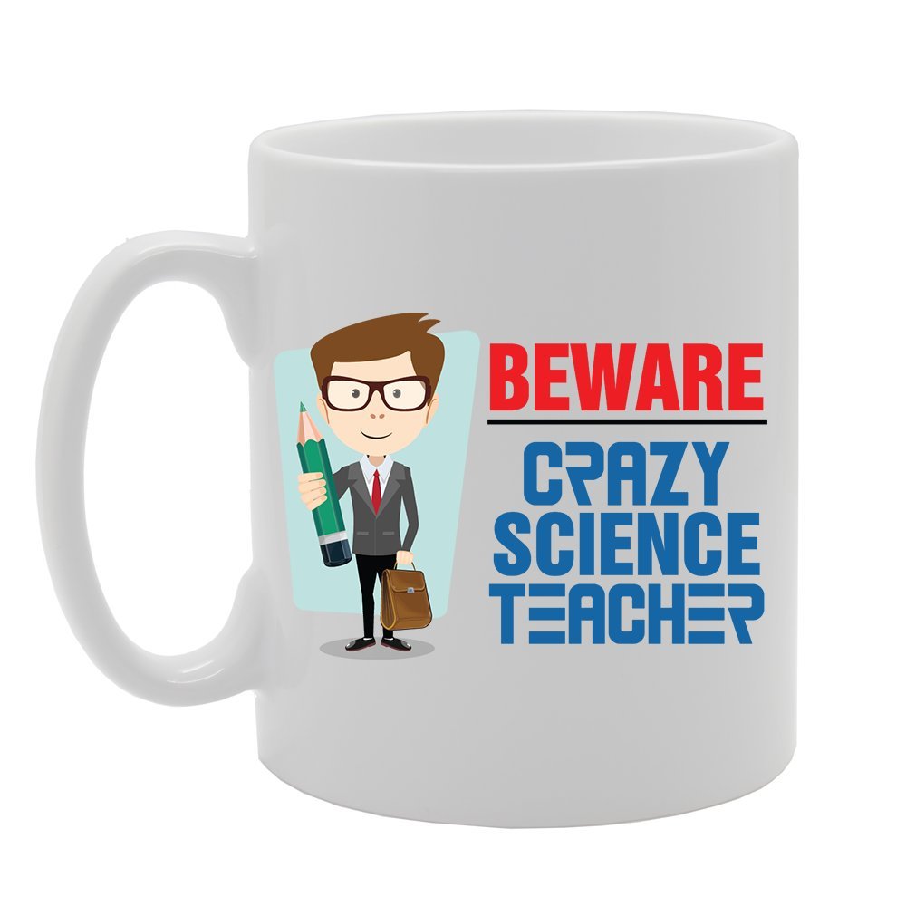 Beware Crazy Science Teacher   Printed Tea Coffee Ceramic  Mg4197 - Funny Printed Coffee Mug - Great Gift Idea