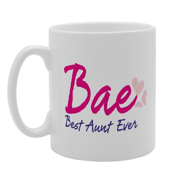 Bae Best Aunt Ever   Printed Tea Coffee Ceramic  Mg3286 - Funny Printed Coffee Mug - Great Gift Idea