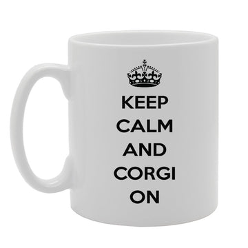 Keep Calm And Corgi On   Printed Tea Coffee Ceramic  Mg950 - Funny Printed Coffee Mug - Great Gift Idea