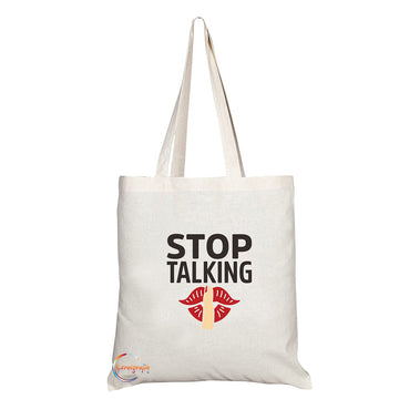 TB1413 Stop Talking Novelty Present Gift Printed Eco-Friendly Stylish Long Handled Tote Shoulder Bag