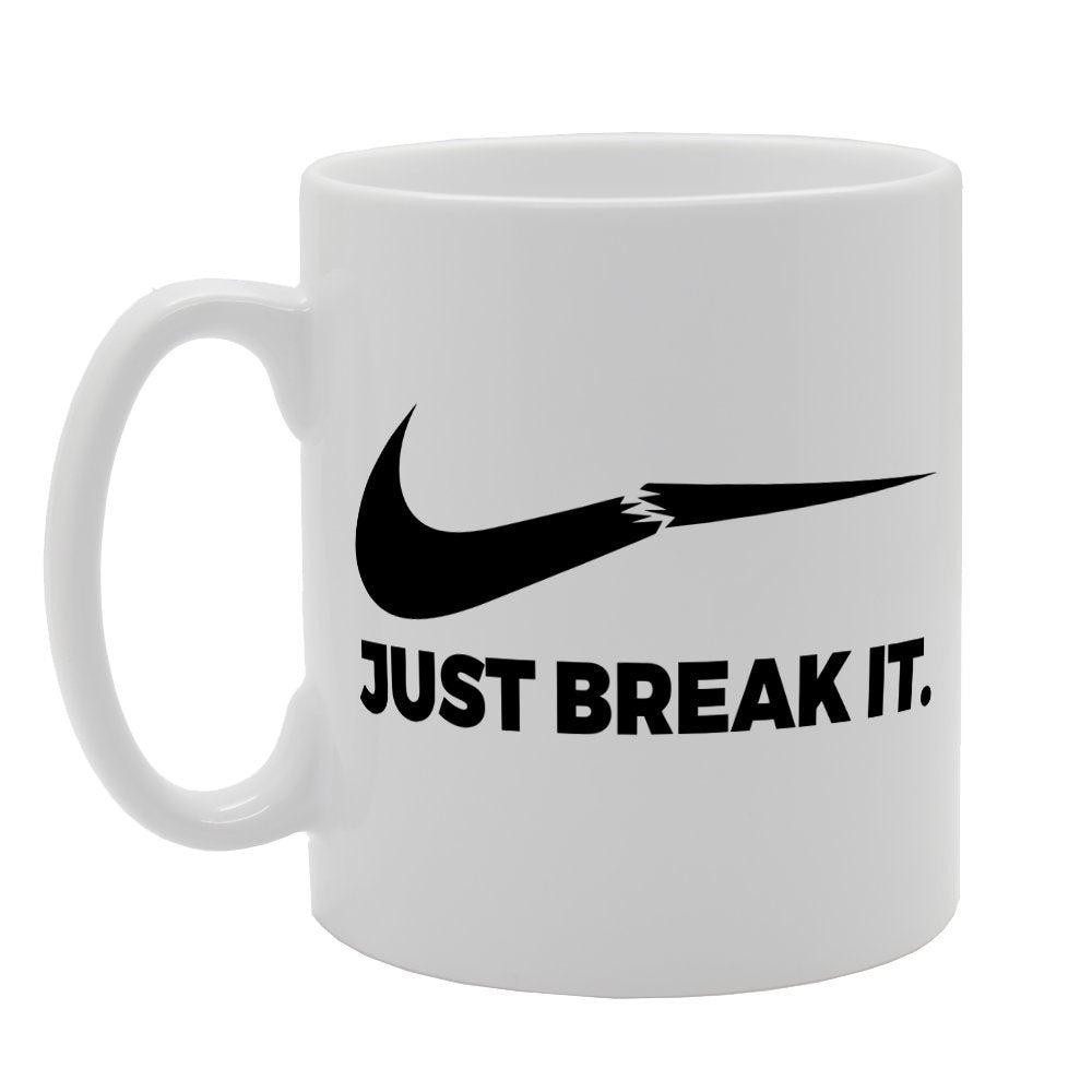 Just Brake It Funny Joke   Printed Tea Coffee Ceramic  Mg1556 - Funny Printed Coffee Mug - Great Gift Idea