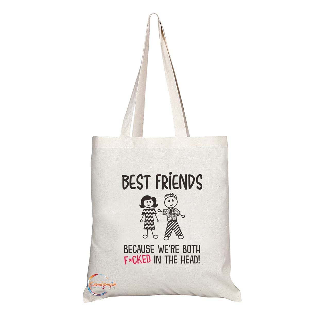 TB1159 Best Friends Because we're both F*cked in the Head Novelty Present Gift Printed Eco-Friendly Stylish Long Handled Tote Shoulder Bag