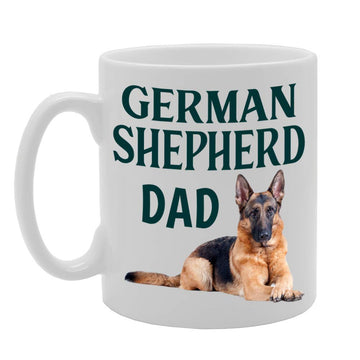 German Shepherd Dad   Printed Tea Coffee Ceramic  Mg4563 - Funny Printed Coffee Mug - Great Gift Idea