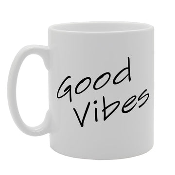 Good Vibes   Printed Tea Coffee Ceramic  Mg1508 - Funny Printed Coffee Mug - Great Gift Idea