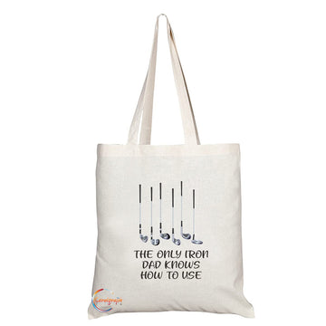 TB1233 The Only Iron Dad Knows How to Use Novelty Present Gift Printed Eco-Friendly Stylish Long Handled Tote Shoulder Bag