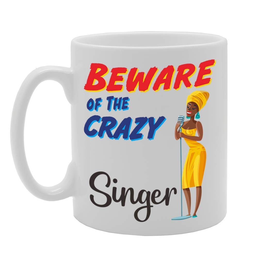 Beware Of The Crazy Singer   Printed Tea Coffee Ceramic  Mg5012 - Funny Printed Coffee Mug - Great Gift Idea