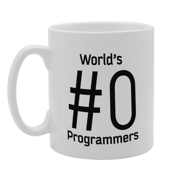 World'S #0 Programmer   Printed Tea Coffee Ceramic  Mg3209 - Funny Printed Coffee Mug - Great Gift Idea