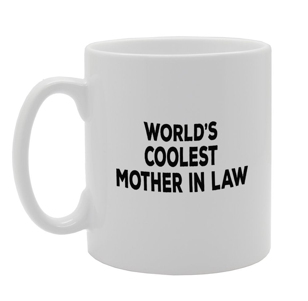 World'S Coolest Mother In Law   Printed Tea Coffee Ceramic  Mg1369 - Funny Printed Coffee Mug - Great Gift Idea