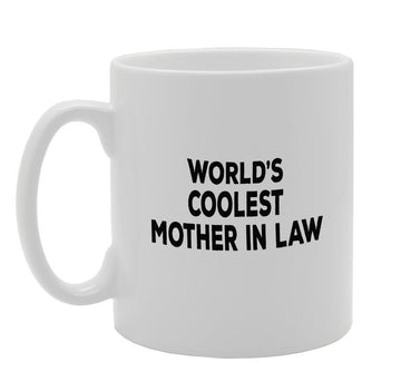 World'S Coolest Mother In Law   Printed Tea Coffee Ceramic  Mg1369 - Funny Printed Coffee Mug - Great Gift Idea