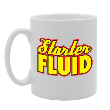 Starter Fluid   Printed Tea Coffee Ceramic  Mg1718 - Funny Printed Coffee Mug - Great Gift Idea