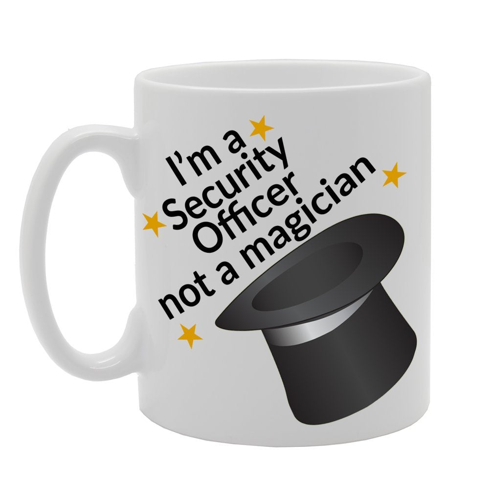 I'M A Security Officer, Not A Magician   Printed Tea Coffee Ceramic  Mg650 - Funny Printed Coffee Mug - Great Gift Idea