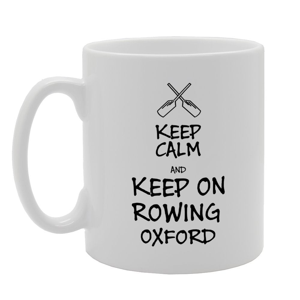 Keep Calm And Keep On Rowing Oxford   Printed Tea Coffee Ceramic  Mg2525 - Funny Printed Coffee Mug - Great Gift Idea