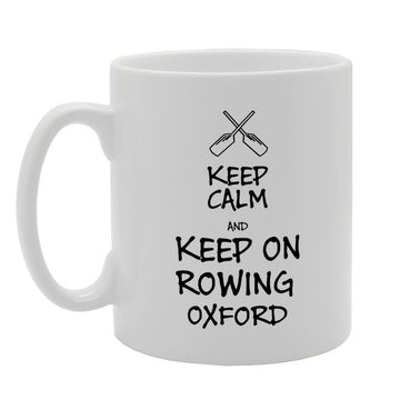 Keep Calm And Keep On Rowing Oxford   Printed Tea Coffee Ceramic  Mg2525 - Funny Printed Coffee Mug - Great Gift Idea