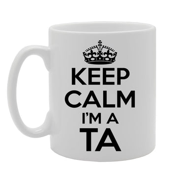 Keep Calm I'M A Ta   Printed Tea Coffee Ceramic  Mg1173 - Funny Printed Coffee Mug - Great Gift Idea