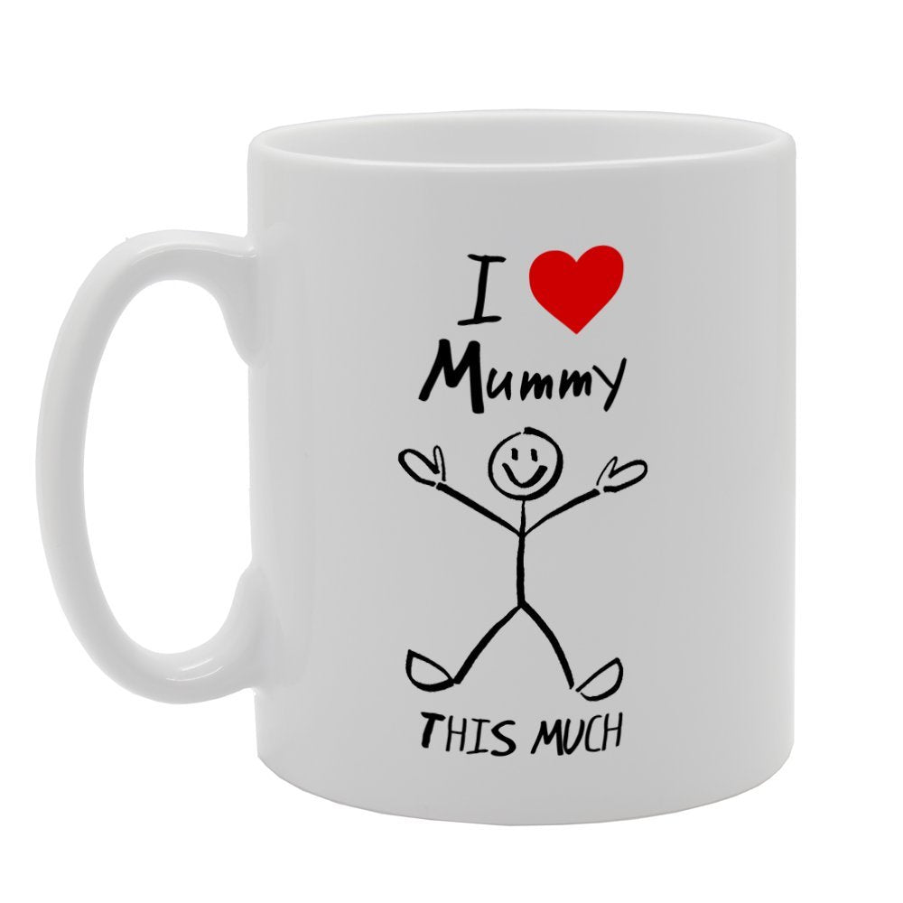 I Love Mummy This Much   Printed Tea Coffee Ceramic  Mg740 - Funny Printed Coffee Mug - Great Gift Idea