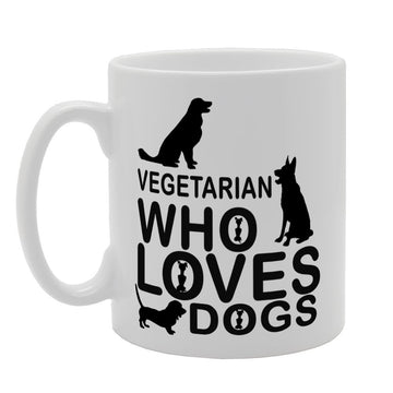 Vegetarian Who Loves Dogs   Printed Tea Coffee Ceramic  Mg3321 - Funny Printed Coffee Mug - Great Gift Idea