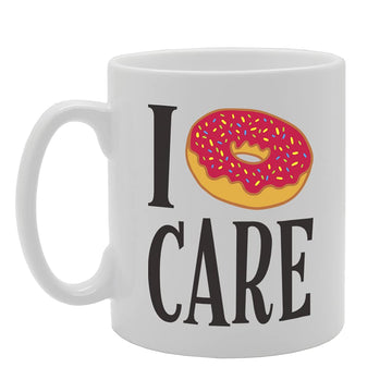 I Donut Care Tea   Printed Tea Coffee Ceramic  Mg5304 - Funny Printed Coffee Mug - Great Gift Idea