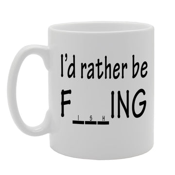 I'D Rather Be Fishing/Funny   Printed Tea Coffee Ceramic  Mg645 - Funny Printed Coffee Mug - Great Gift Idea