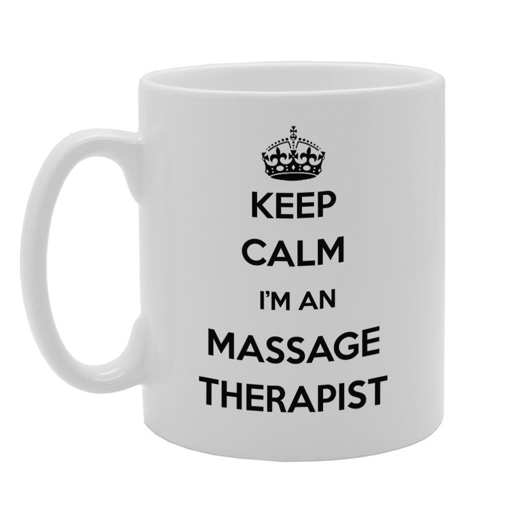 Keep Calm I'M An Massage Therapist   Printed Tea Coffee Ceramic  Mg939 - Funny Printed Coffee Mug - Great Gift Idea