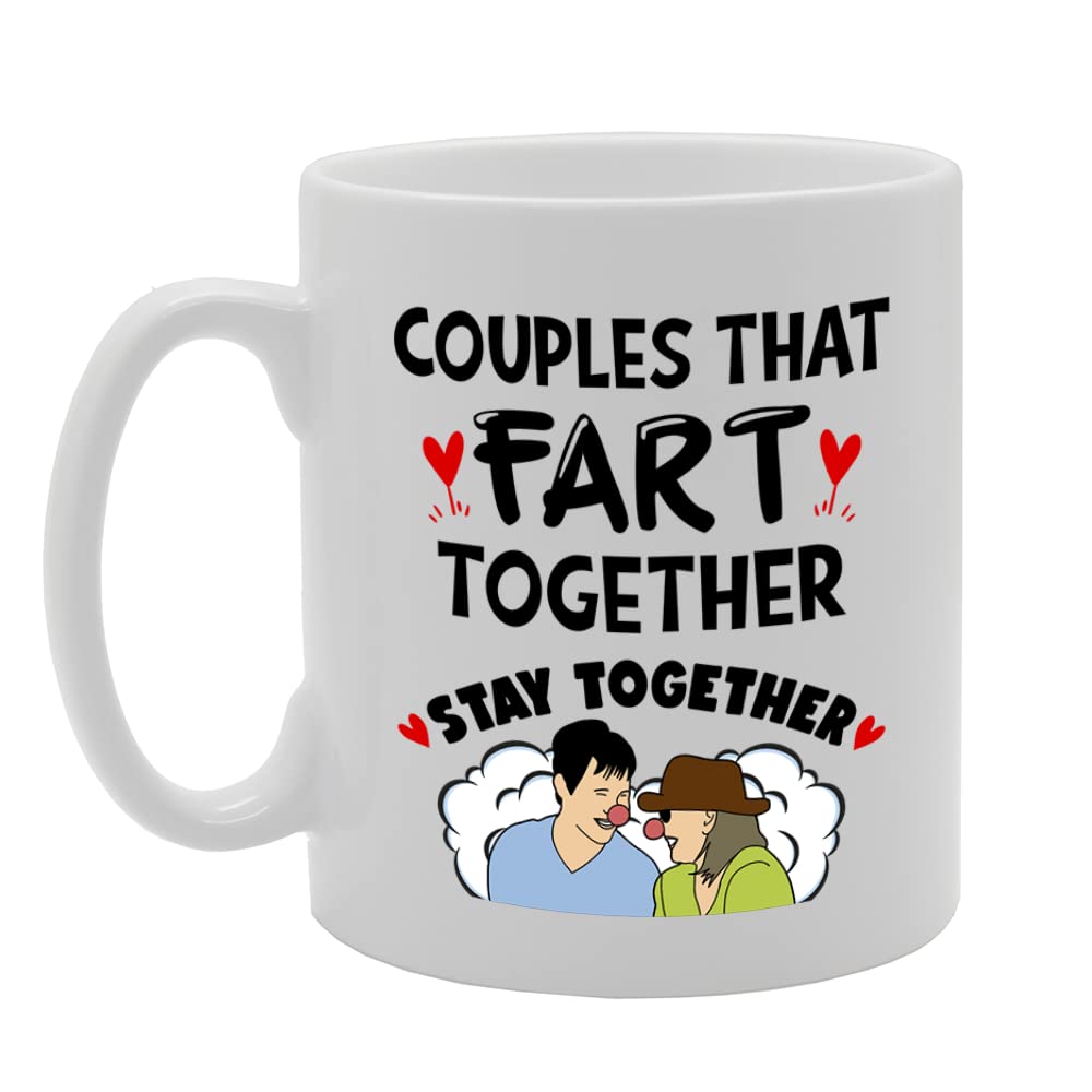 Couples That Fart Together Stay Together   Printed Tea Coffee Ceramic  Mg5665 - Funny Printed Coffee Mug - Great Gift Idea