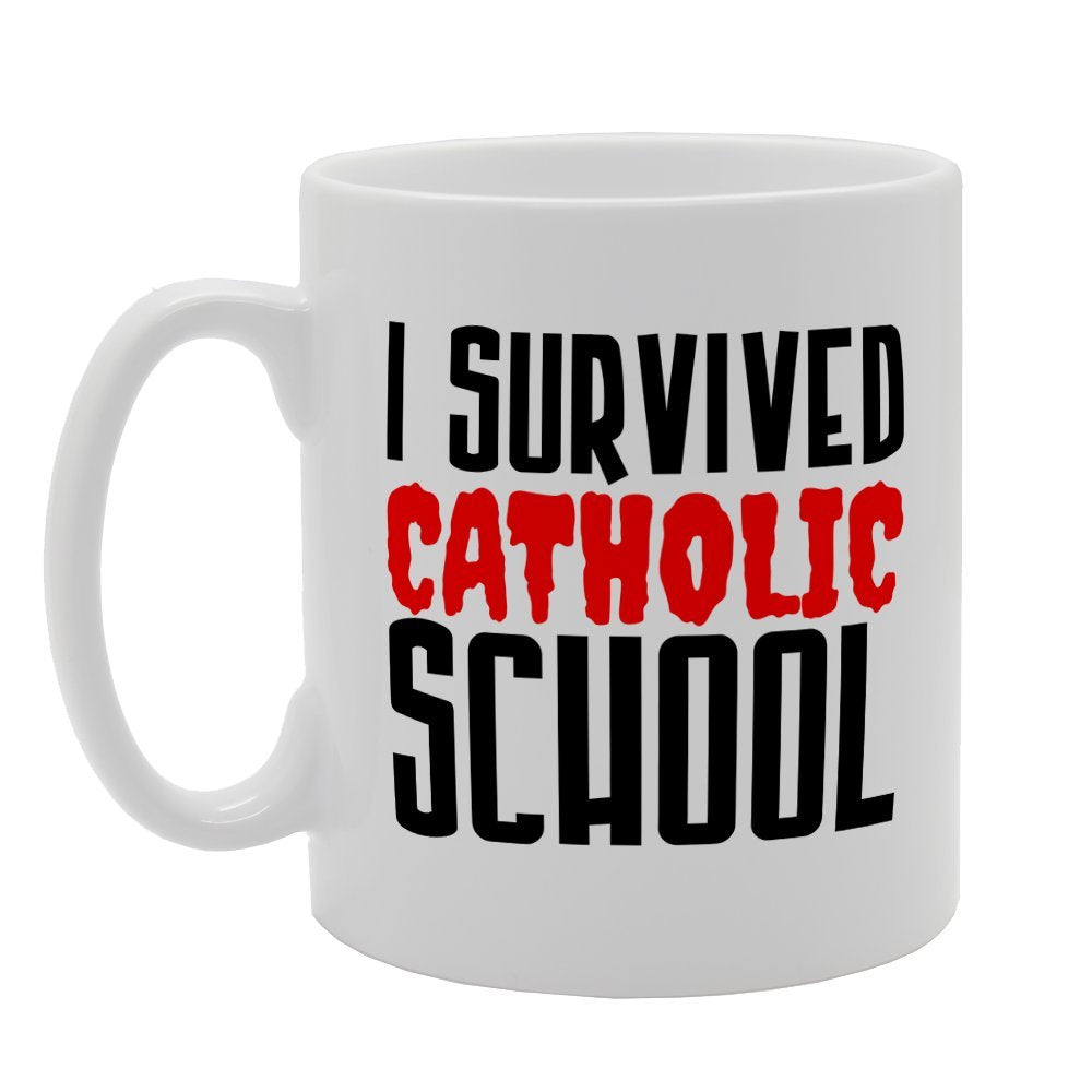 I Survived Catholic School   Printed Tea Coffee Ceramic  Mg2544 - Funny Printed Coffee Mug - Great Gift Idea