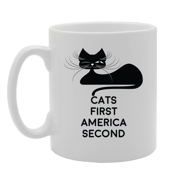 Cats First America Second   Printed Tea Coffee Ceramic  Mg3591 - Funny Printed Coffee Mug - Great Gift Idea